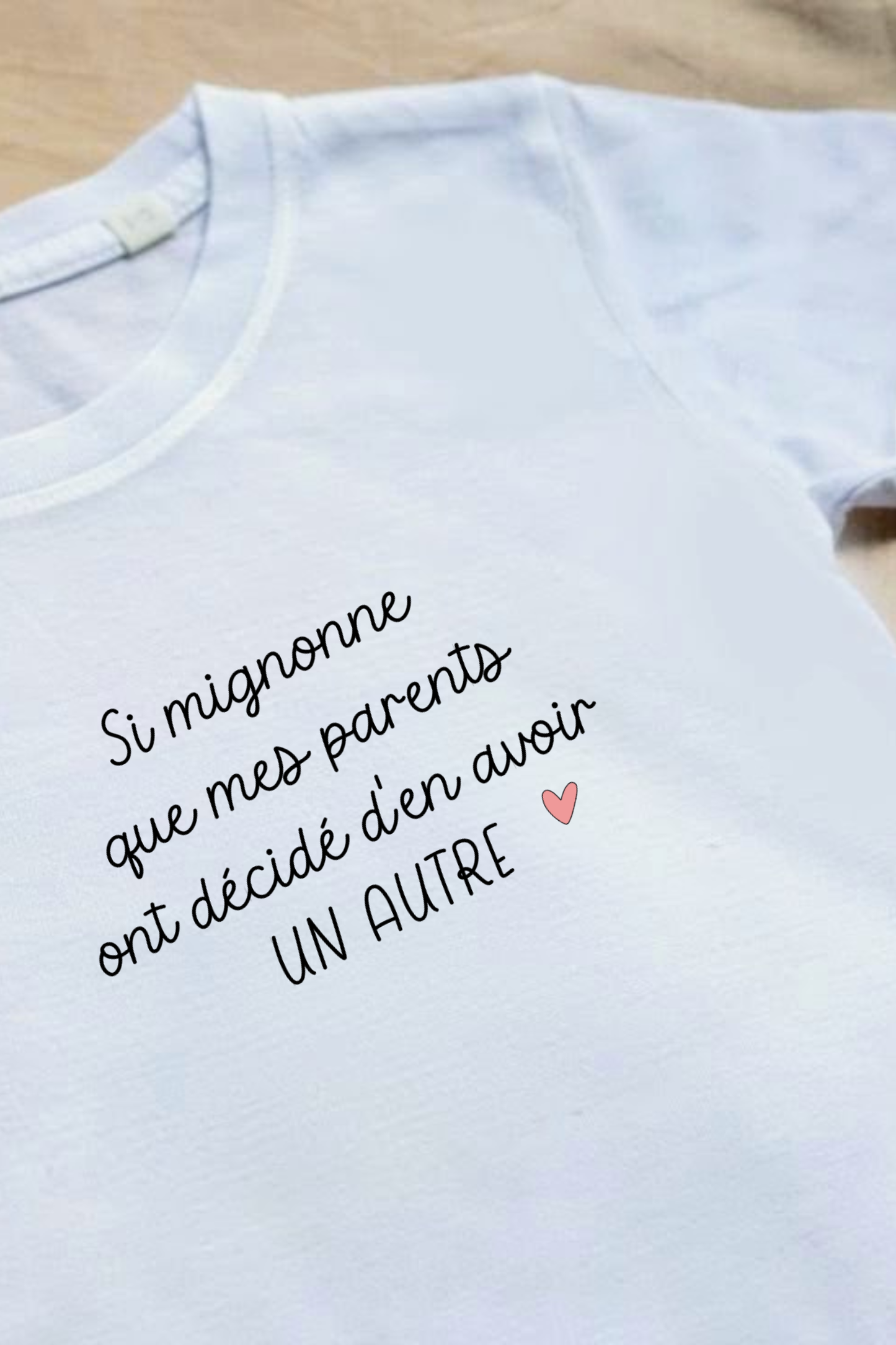 Tee-shirt d'annonce " Si mignonne " ✨