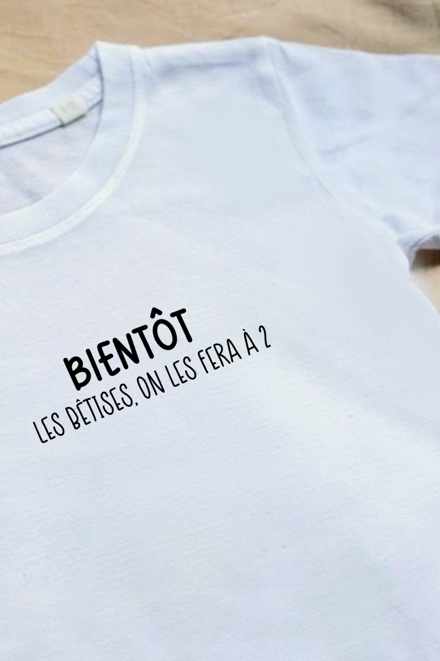 Tee-shirt d'annonce " Bêtises à 2 " ✨