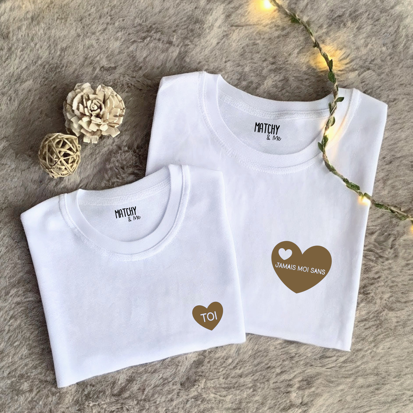 Tee-shirts " Jamais moi sans toi.. "