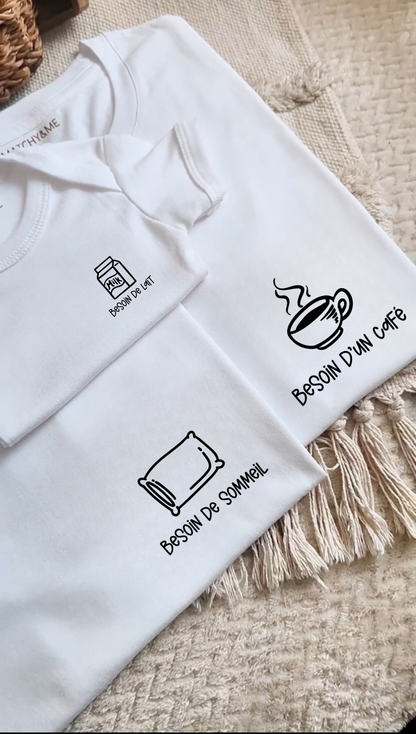 Tee-shirts Famille " Besoin de... "